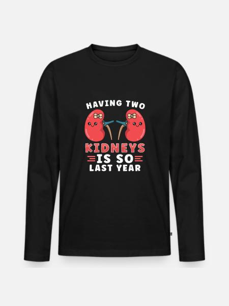 Nyretransplantation Nyredonor nyresygdom - Premium økologisk langærmet T-shirt til mænd - sort