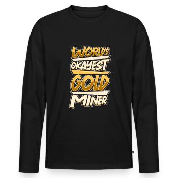 Goldgräber Goldbergbau Goldwaschen Goldmine - Männer Premium Bio Langarmshirt - Schwarz - Vorne - Nico (187cm)