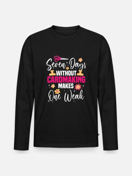 Cardmaker Scrapbooking-kartenherstellungssets Für - Männer Premium Bio Langarmshirt - Schwarz