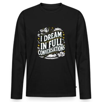 Sprechen Im Schlaf, Somniloquy, Sprechen Im - Männer Premium Bio Langarmshirt - Schwarz - Vorne - Nico (187cm)