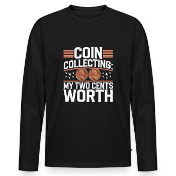 Coin Collector Coin Collection Numismatic History - Männer Premium Bio Langarmshirt - Schwarz - Vorne - Nico (187cm)