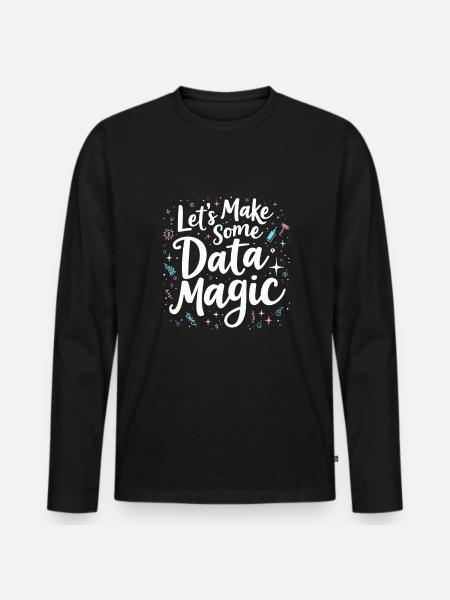 Data Analyst Big Data Specialist Business - Men's Premium Organic Long Sleeve Shirt - black