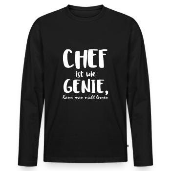 Chef Ist Wie Genie Kann Man Nicht Lernen Büro Job - Männer Premium Bio Langarmshirt - Schwarz - Vorne - Nico (187cm)