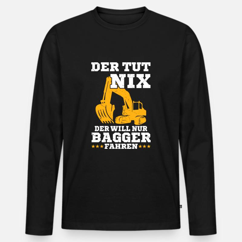 Der will nur Bagger fahren Baggerfahrer - Männer Premium Bio Langarmshirt - Schwarz