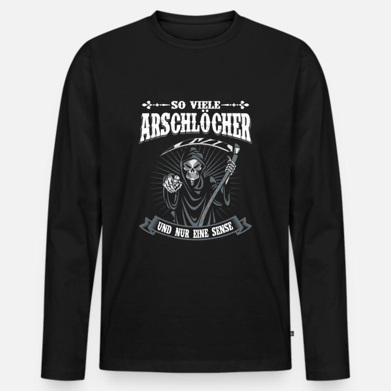So Viele Arschlöcher Und Nur Eine Sense - Männer Premium Bio Langarmshirt - Schwarz