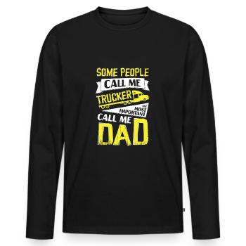 Fernfahrer Papa LKW Fahrer Vater Geschenk - Männer Premium Bio Langarmshirt - Schwarz - Vorne - Nico (187cm)