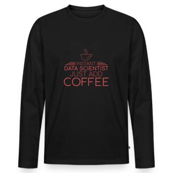 "Data Scientist Coffee | Data Scientist" - Men's Premium Organic Long Sleeve Shirt - black - Front - Nico (187cm)