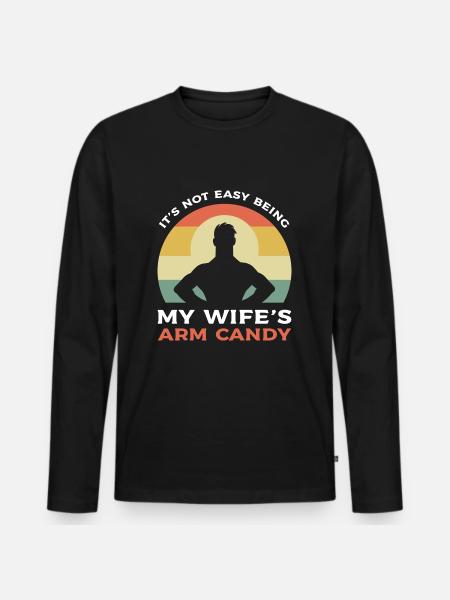 Arm Candy Husband - Men's Premium Organic Long Sleeve Shirt - black