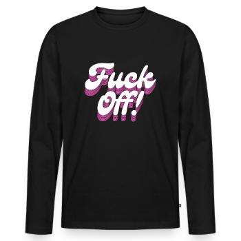 Fuck Off! - Men's Premium Organic Long Sleeve Shirt - black - Front - Nico (187cm)