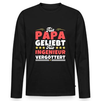 Als Papa geliebt, als Ingenieur vergöttert - Männer Premium Bio Langarmshirt - Schwarz - Vorne - Nico (187cm)