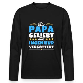 Als Papa geliebt, als Ingenieur vergöttert - Männer Premium Bio Langarmshirt - Schwarz - Vorne - Nico (187cm)