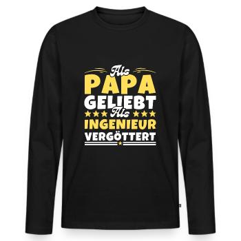 Als Papa geliebt, als Ingenieur vergöttert - Männer Premium Bio Langarmshirt - Schwarz - Vorne - Nico (187cm)
