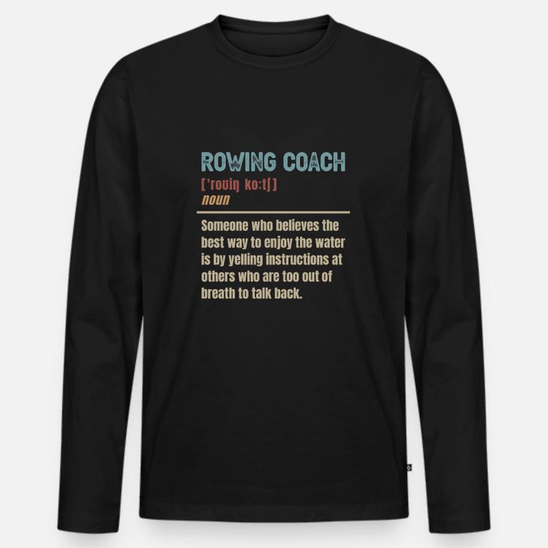 Ruderboot Rudern Rudersport Trainer Ruderer - Männer Premium Bio Langarmshirt - Schwarz