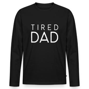 Tired Dad - Men's Premium Organic Long Sleeve Shirt - black - Front - Nico (187cm)