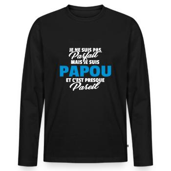 Pas parfait mais papou - T-shirt manches longues Premium bio Homme - noir - Devant - Nico (187cm)