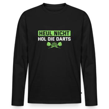 Dartspieler Heul nicht Hol die Darts - Männer Premium Bio Langarmshirt - Schwarz - Vorne - Nico (187cm)