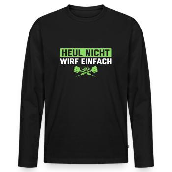 Dart Humor Wirf einfach Dartspieler - Männer Premium Bio Langarmshirt - Schwarz - Vorne - Nico (187cm)