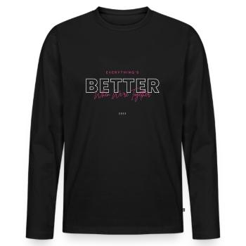 Everything is better - Men's Premium Organic Long Sleeve Shirt - black - Front - Nico (187cm)