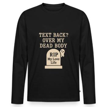 Rupture fantomatique-humour-rencontre-erreur-célibataire - T-shirt manches longues Premium bio Homme - noir - Devant - Nico (187cm)