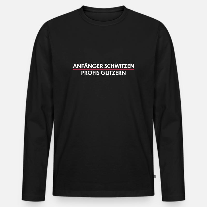 Anfänger schwitzen, Profis Glitzern - Männer Premium Bio Langarmshirt - Schwarz