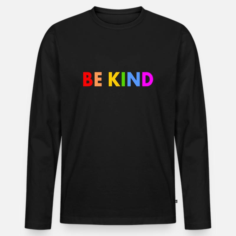 Be kind - Männer Premium Bio Langarmshirt - Schwarz
