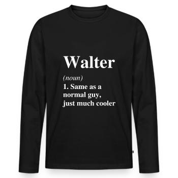 Walter Définition Cool Nom Dire Cadeau - T-shirt manches longues Premium bio Homme - noir - Devant - Nico (187cm)