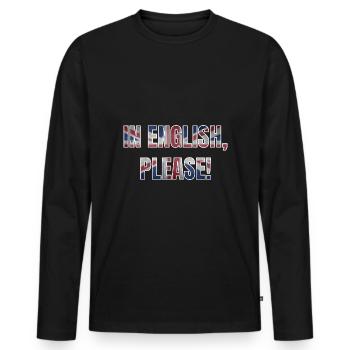 Englischlehrer Spruch englisch Schule Geschenk - Männer Premium Bio Langarmshirt - Schwarz - Vorne - Nico (187cm)