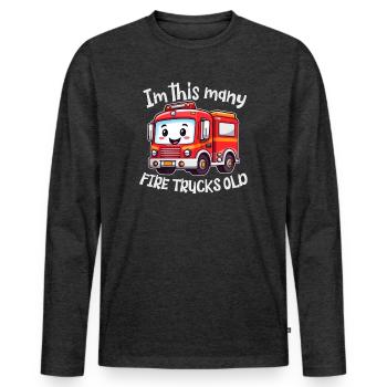 Cute Fire Truck - Im this many Firetrucks old - Men's Premium Organic Long Sleeve Shirt - heather anthracite - Front - Nico (187cm)