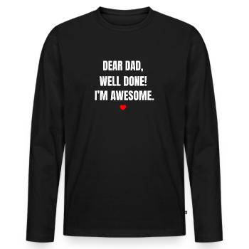 Father's Day - Men's Premium Organic Long Sleeve Shirt - black - Front - Nico (187cm)