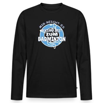 Badminton Spieler Geschenkidee Design - Männer Premium Bio Langarmshirt - Schwarz - Vorne - Nico (187cm)