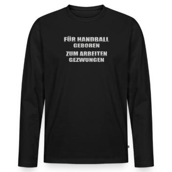 Handball Zubehör handballer Motiv - Männer Premium Bio Langarmshirt - Schwarz - Vorne - Nico (187cm)