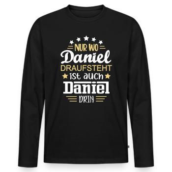 Daniel Name Geschenk Namenstag Geburtstag lustig - Männer Premium Bio Langarmshirt - Schwarz - Vorne - Nico (187cm)