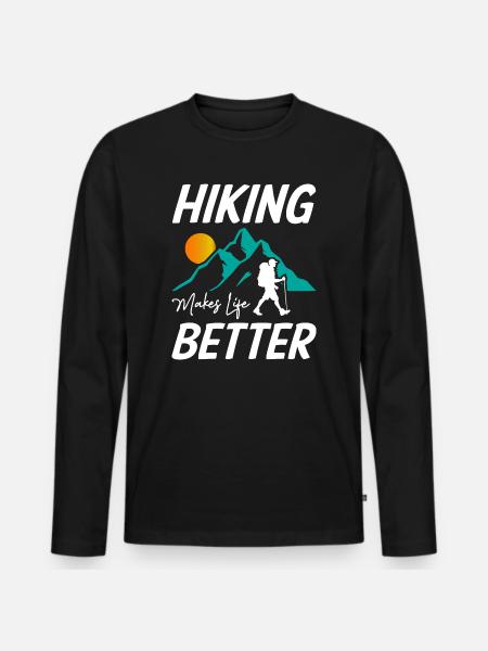 Hiking Makes Life Better - Men's Premium Organic Long Sleeve Shirt - black