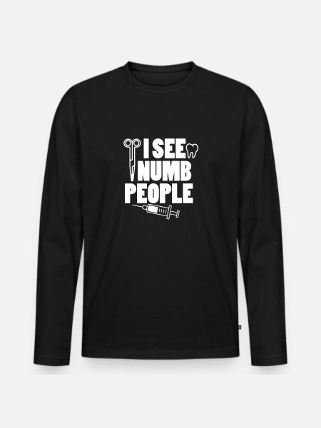 Dentist T-Shirt & Gift Idea - Men's Premium Organic Long Sleeve Shirt - black