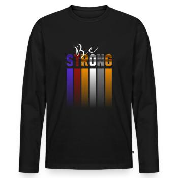 Be strong - Men's Premium Organic Long Sleeve Shirt - black - Front - Nico (187cm)