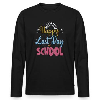 Happy Last Day Of School Students And Teachers - Men's Premium Organic Long Sleeve Shirt - black - Front - Nico (187cm)