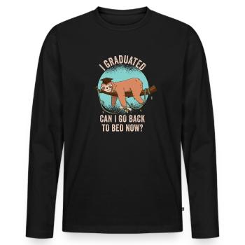 I Graduated Can I Go Back to Bed Now Finally - Men's Premium Organic Long Sleeve Shirt - black - Front - Nico (187cm)