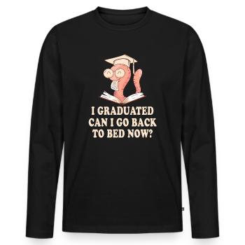 I Graduated Can I Go Back to Bed Now Finally - Men's Premium Organic Long Sleeve Shirt - black - Front - Nico (187cm)