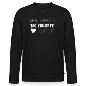 Chers parents Tag You Are It Love Enseignants - T-shirt manches longues Premium bio Homme - noir - Devant - Nico (187cm)