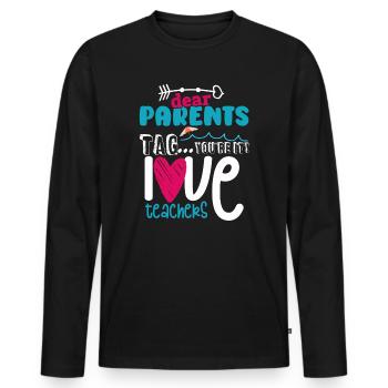 Chers parents Tag You Are It Love Enseignants - T-shirt manches longues Premium bio Homme - noir - Devant - Nico (187cm)