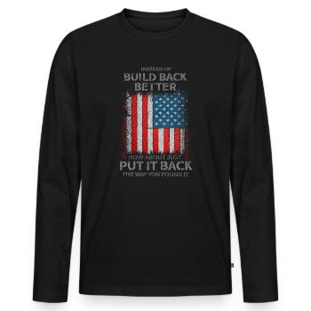 Instead Of Build Back - Men's Premium Organic Long Sleeve Shirt - black - Front - Nico (187cm)