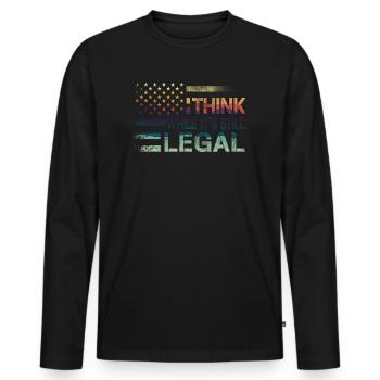 Think While Its Still Legal - Men's Premium Organic Long Sleeve Shirt - black - Front - Nico (187cm)