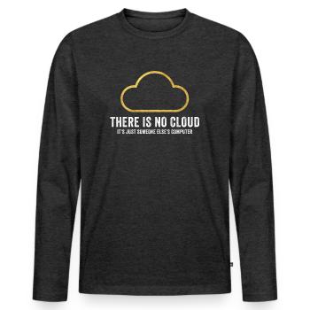 There Is No Cloud It's Just Someone Else's - Männer Premium Bio Langarmshirt - Anthrazit meliert - Vorne - Nico (187cm)