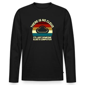 There Is No Cloud It's Just Someone Else's - Männer Premium Bio Langarmshirt - Schwarz - Vorne - Nico (187cm)