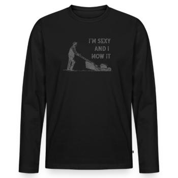 Je suis sexy et je le tonds Tondre la pelouse Jardinage Amoureux - T-shirt manches longues Premium bio Homme - noir - Devant - Nico (187cm)