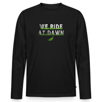 We Ride At Dawn Dad Lawn Mower Make Laugh Day Yard - Men's Premium Organic Long Sleeve Shirt - black - Front - Nico (187cm)