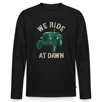 We Ride At Dawn Dad Lawn Mower Make Laugh Day Yard - Men's Premium Organic Long Sleeve Shirt - black - Front - Nico (187cm)