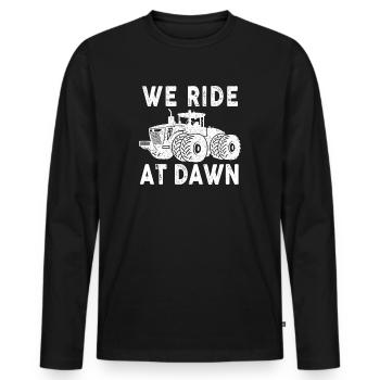 We Ride At Dawn Dad Lawn Mower Make Laugh Day Yard - Men's Premium Organic Long Sleeve Shirt - black - Front - Nico (187cm)