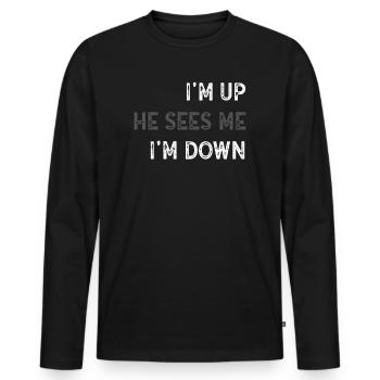 Im Up Il me voit Im Down Dicton inspirant - T-shirt manches longues Premium bio Homme - noir - Devant - Nico (187cm)