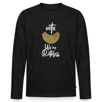 Women's Rights Vote We're Ruthless Human And Women - Men's Premium Organic Long Sleeve Shirt - black - Front - Nico (187cm)